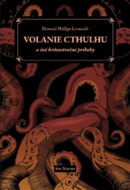 Volanie Cthulhu iné hrôzostrašné príbehy