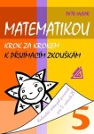 Matematikou krok za krokem přijímacím