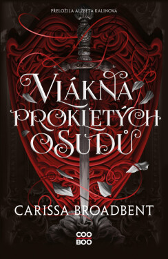 Vlákna prokletých osudů - Carissa Broadbent