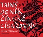 Tajný deník čínské císařovny Johan Fabricius