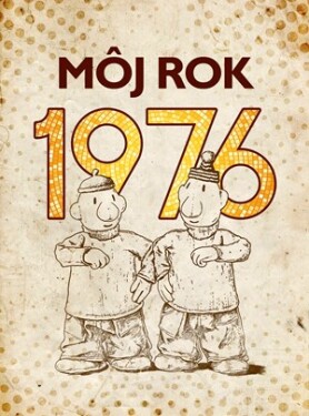 Môj rok 1976