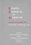 Regesta Bohemiae et Moraviae aetatis Venceslai IV. V/I/1 (1378 dec.-1419 aug. 16.) Karel Beránek,