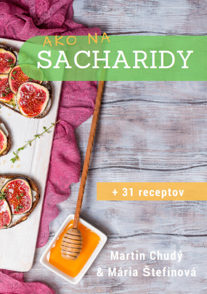 Ako na sacharidy - Martin Chudý