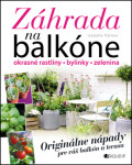 Záhrada na balkóne - Isabelle Palmer