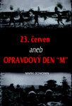 23. červen aneb Opravdový den Mark Solonin