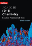 Collins AQA GCSE Chemistry (9-1) Required Practicals Lab Book - Quinn Emily