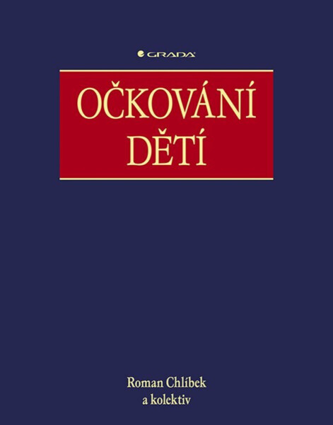 Očkování dětí - Roman Chlíbek