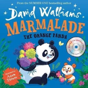 Marmalade: The Orange Panda (Book &amp; CD) - David Walliams