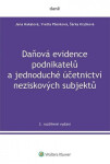 Daňová evidence podnikatelů a jednoduché účetnictví neziskových subjektů - Jana Hakalová