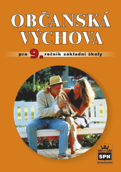 Občanská výchova pro 9. ročník základní školy - Vladislav Dudák