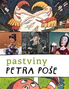 Pastviny Petra Poše Pavel Šmidrkal