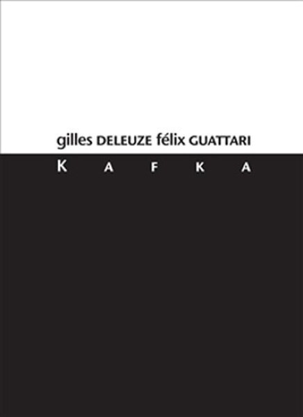 Kafka Gilles Deleuze,