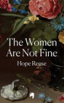Women Are Not Fine - Hope Reese