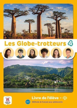 Les Globe-Trotteurs 4 (A2.2) - Livre de l´éleve + MP3 téléchargeables