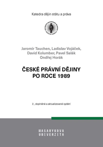 České právní dějiny po roce 1989 - Jaromír Tauchen