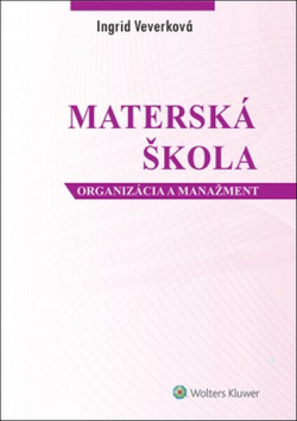 Materská škola - Ingrid Veverková