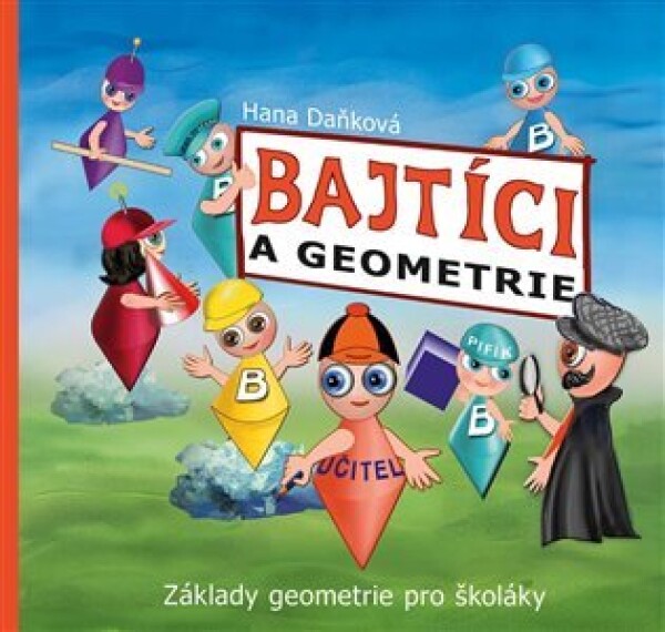 Bajtíci geometrie Hana Daňková