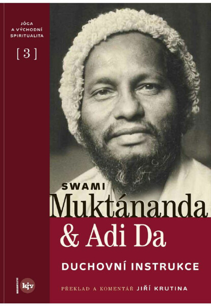 Duchovní instrukce - Svámí Muktánanda, Adi Da