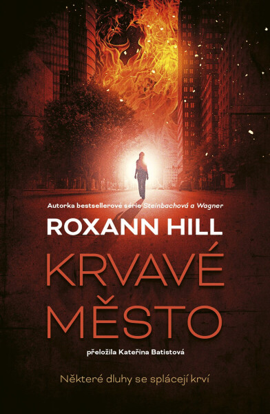 Krvavé město - Roxann Hill