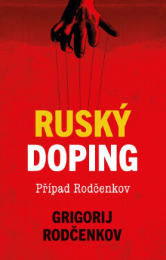 Ruský doping - Rodčenkov Grigorij - e-kniha