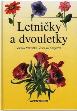 Letničky a dvouletky - Zdenka Krejčová