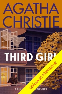 Třetí dívka - Agatha Christie