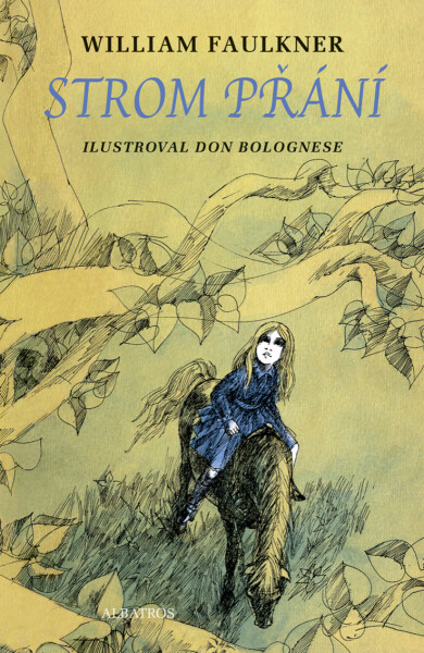 Strom přání - William Faulkner