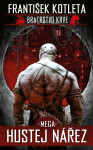 Mega hustej nářez (2. vydání) - František Kotleta