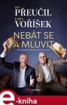 Nebát se mluvit Karel Voříšek,