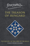 The History of Middle-Earth 07: Treason of Isengard - John Ronald Reuel Tolkien