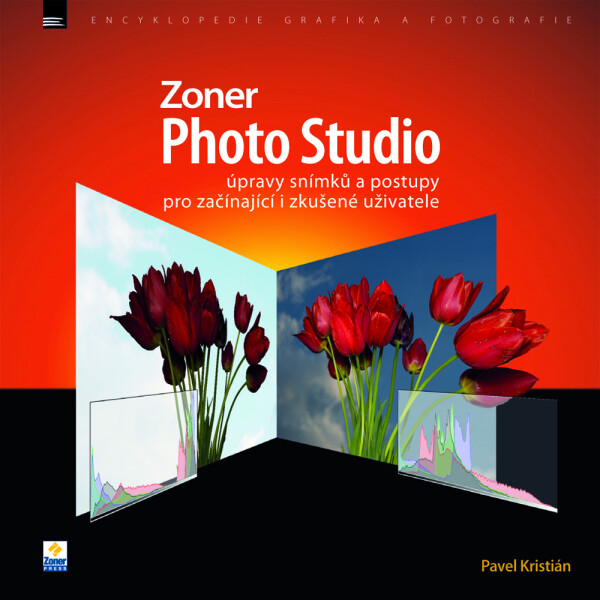 Zoner Photo Studio – úpravy snímků a postupy - kolektiv autorů
