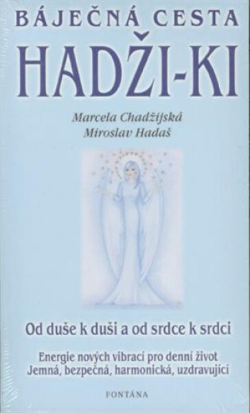 Báječná cesta Hadži-ki Miroslav Hadaš