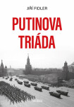 Putinova triáda - Jiří Fidler
