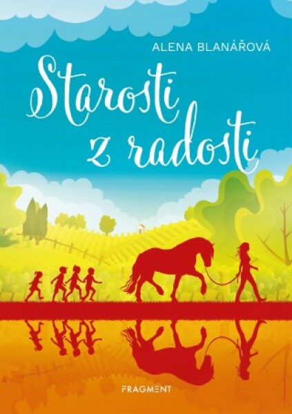 Starosti z radosti - Alena Blanářová - e-kniha