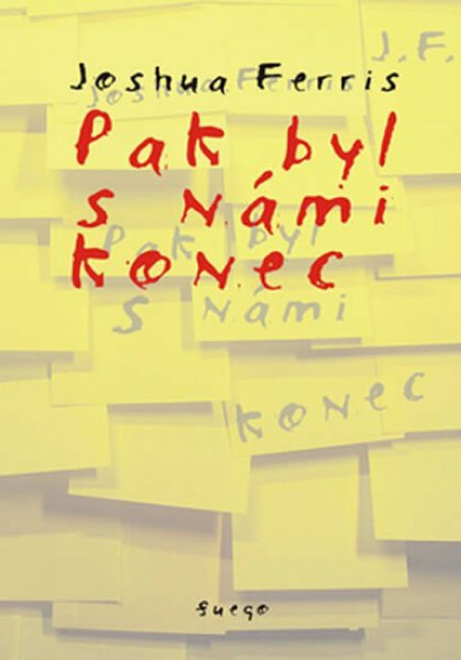 Pak byl s námi konec (poškozená) - Joshua Ferris
