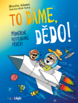 To dáme, dědo! - Miroslav Adamec, Mirek Vostrý