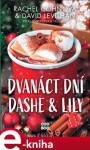 Dvanáct dní Dashe Lily Rachel