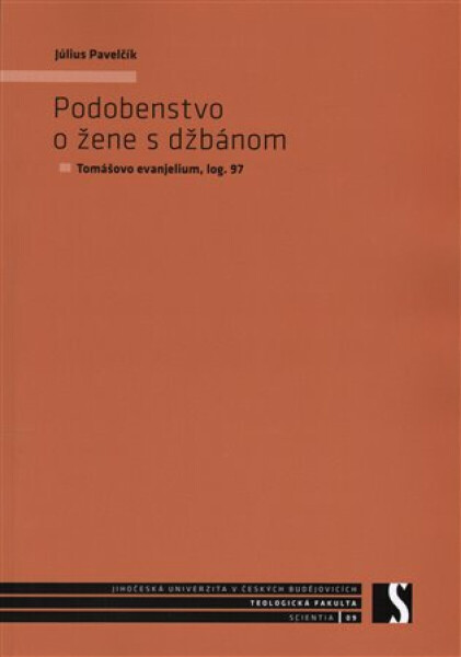 Podobenstvo o žene s džbánom - Július Pavelčík