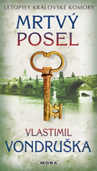 Mrtvý posel - Letopisy královské komory - Vlastimil Vondruška