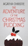 The Adventure of the Christmas Pudding (Poirot) - Agatha Christie