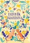 Môj denník priateľstva - Kolektiv