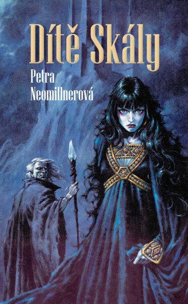 Dítě Skály - Petra Neomillnerová