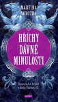 Hříchy dávné minulosti - Historické krimi z doby Václava II. - Martina Novotná