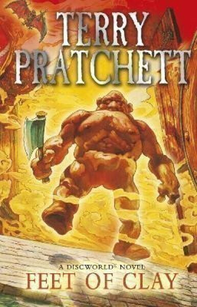 Feet Of Clay: (Discworld Novel 19) - Terry Pratchett