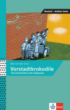 Vorstadtkrokodile (A1-A2) - Buch - Max von der Grün
