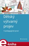 Dětský výtvarný projev Michaela Pugnerová, Irena Plevová