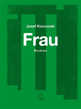 Frau - Žena - Josef Kocourek