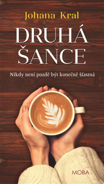 Druhá šance - Johana Kral