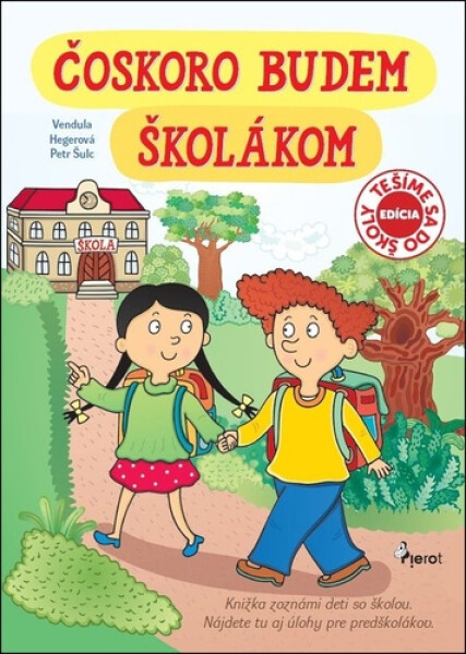 Čoskoro budem školákom - Petr Šulc