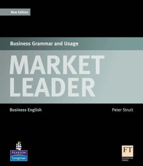 Market Leader Business Grammar and Usage New Edition - Peter Strutt